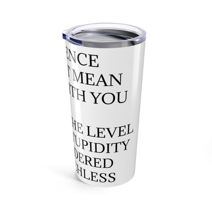 Speechless Tumbler