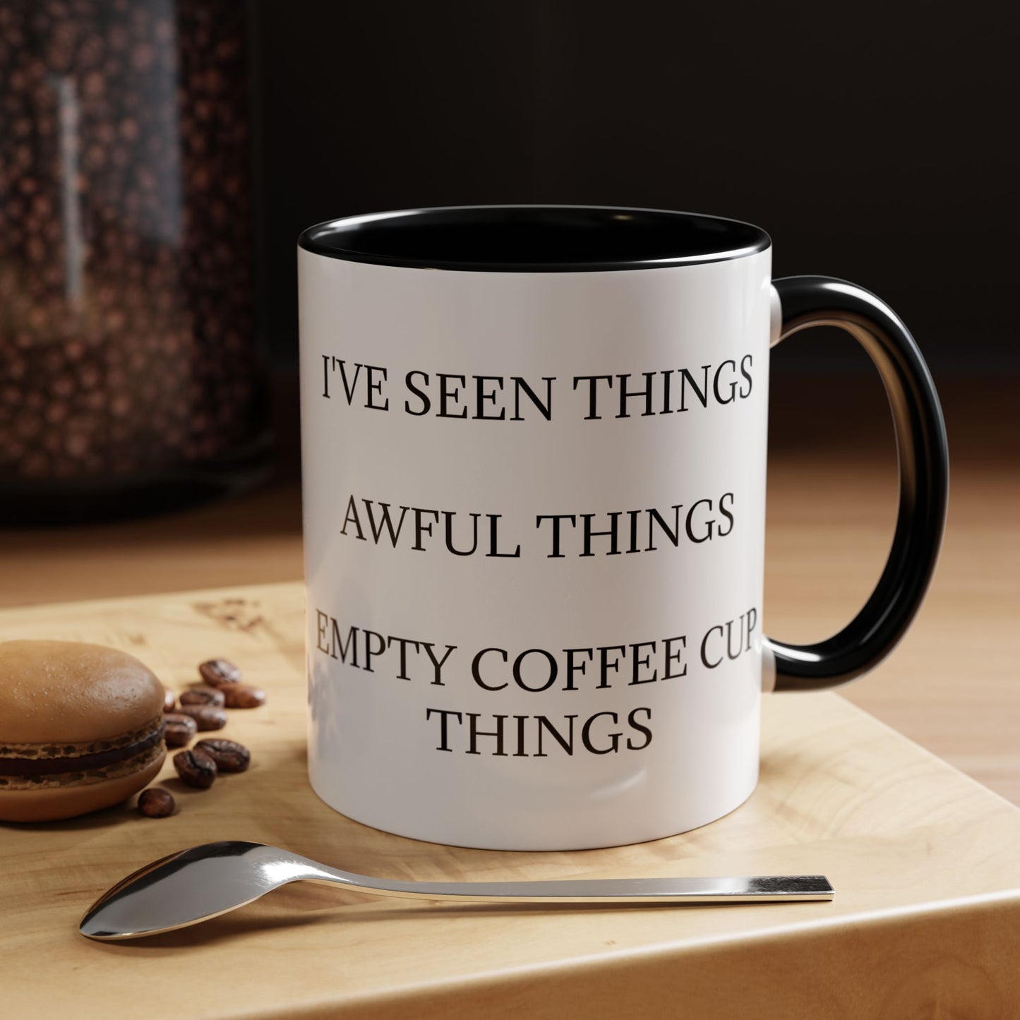 I've Seen Things 2-Tone Coffee Mug