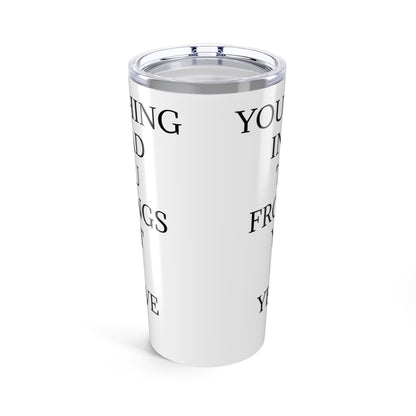 No Filter Tumbler