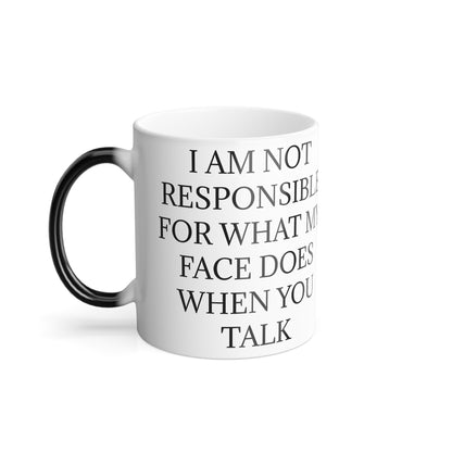 When You Talk Color Changing Mug