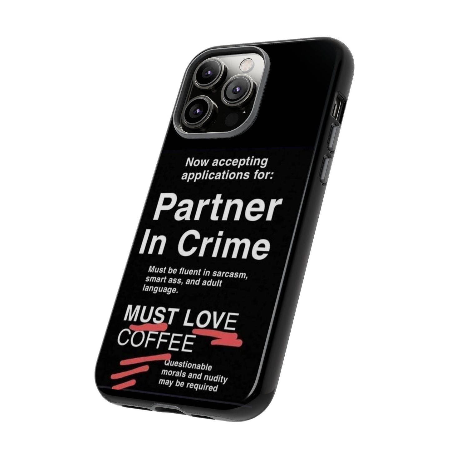 Partner In Crime iPhone Case