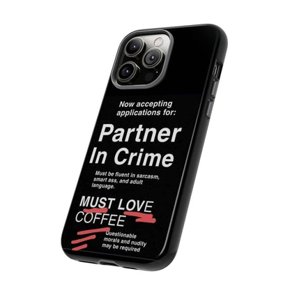 Partner In Crime iPhone Case