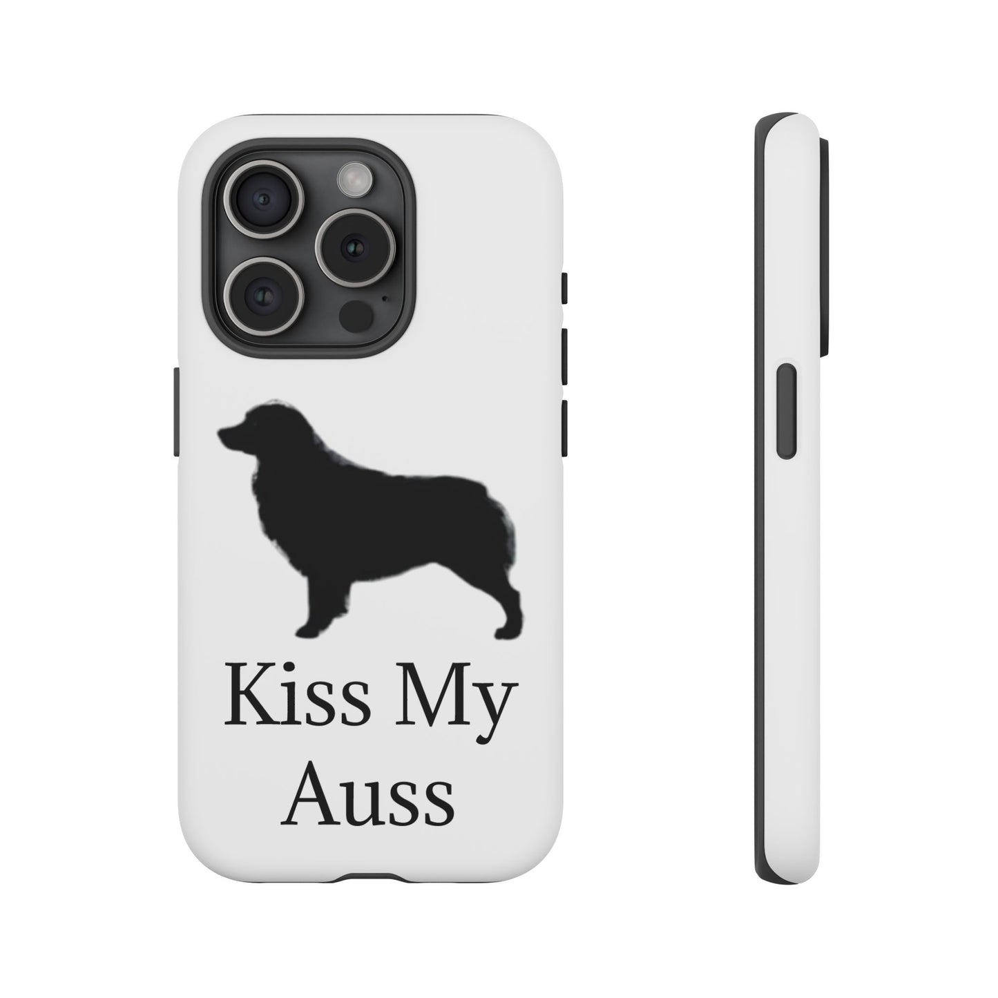 Kiss My Auss iPhone Case