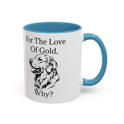 For The Love Of Gold 2-Tone Coffee Mug