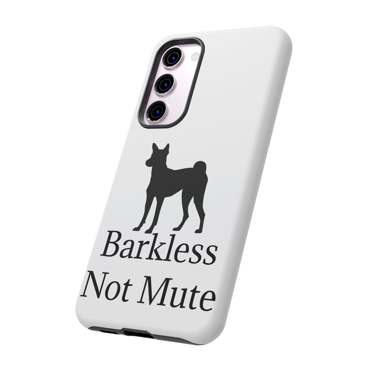 Barkless Not Mute Samsung Case