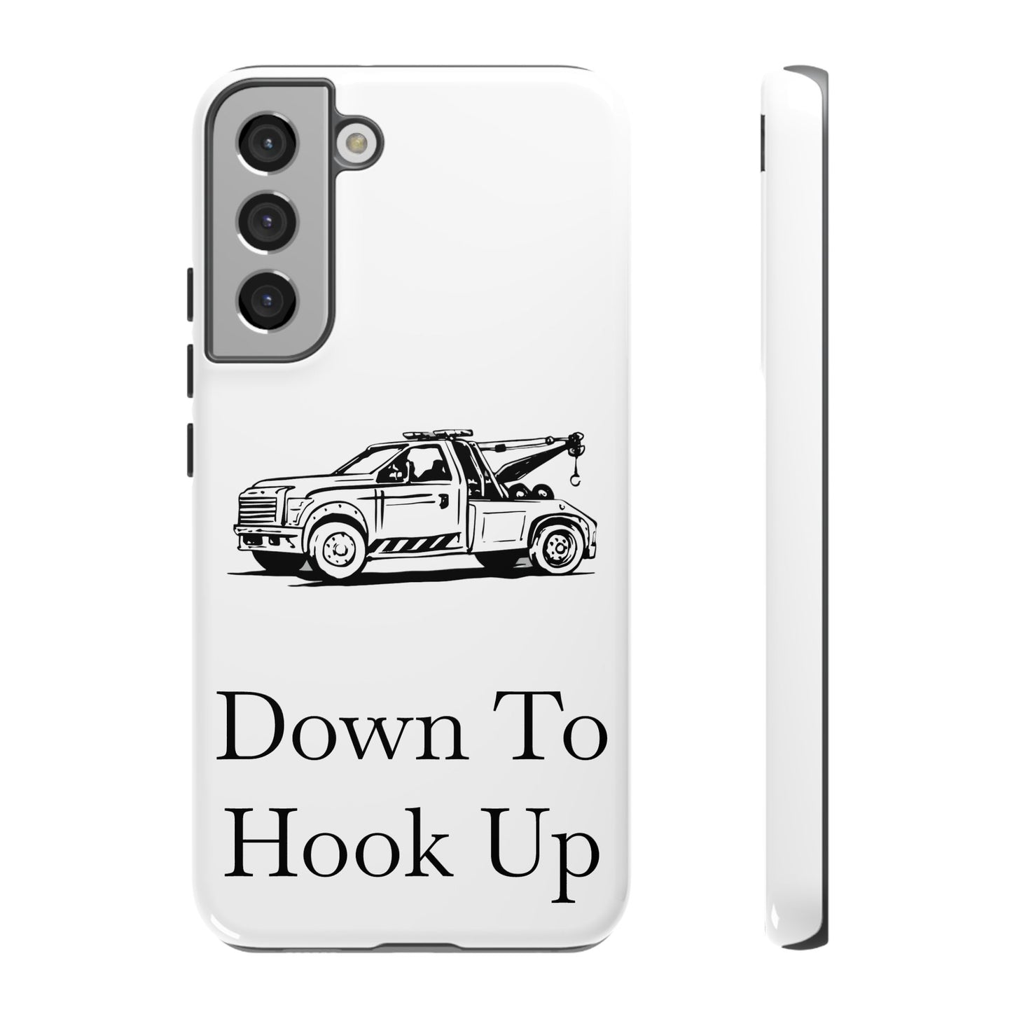 Down To Hook Up Samsung Case