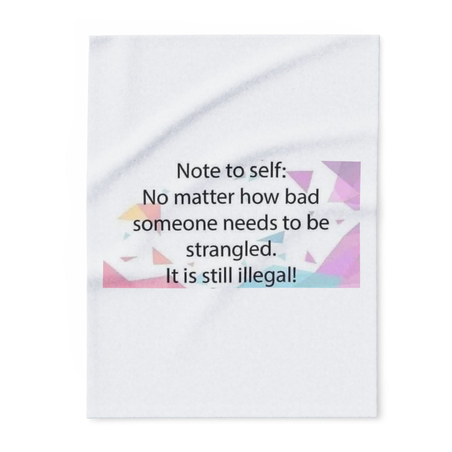 Note To Self Arctic Fleece Blanket
