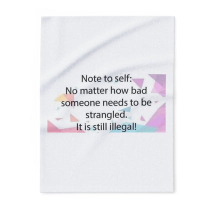 Note To Self Arctic Fleece Blanket