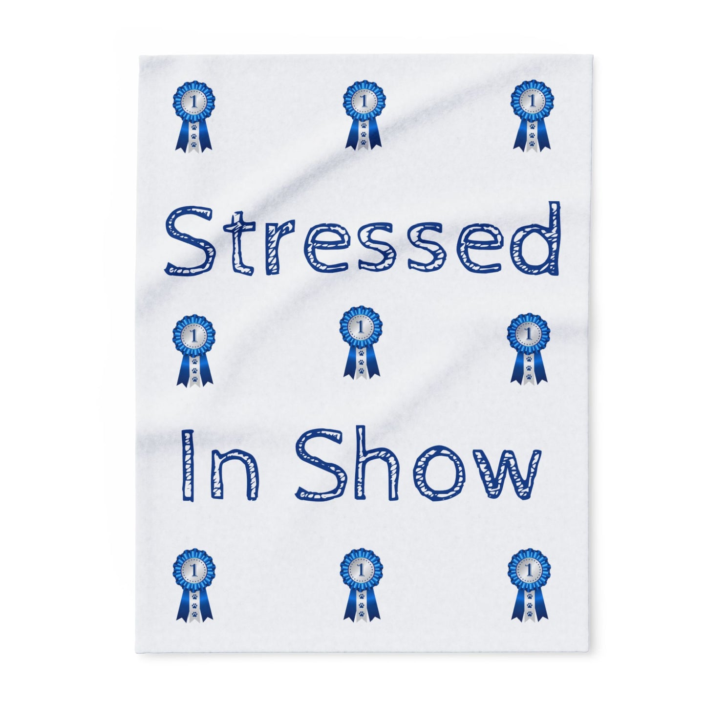 Stressed In Show Arctic Fleece Blanket