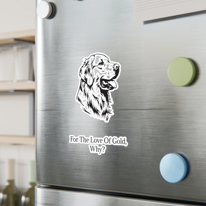 For The Love Of Gold Vinyl Decal