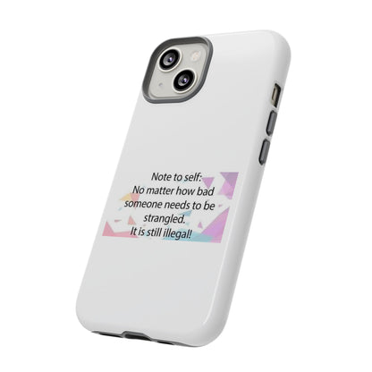 Note To Self iPhone Case