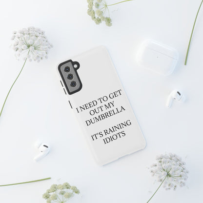 Dumbrella Samsung Case