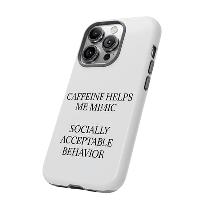 Socially Acceptable iPhone Case