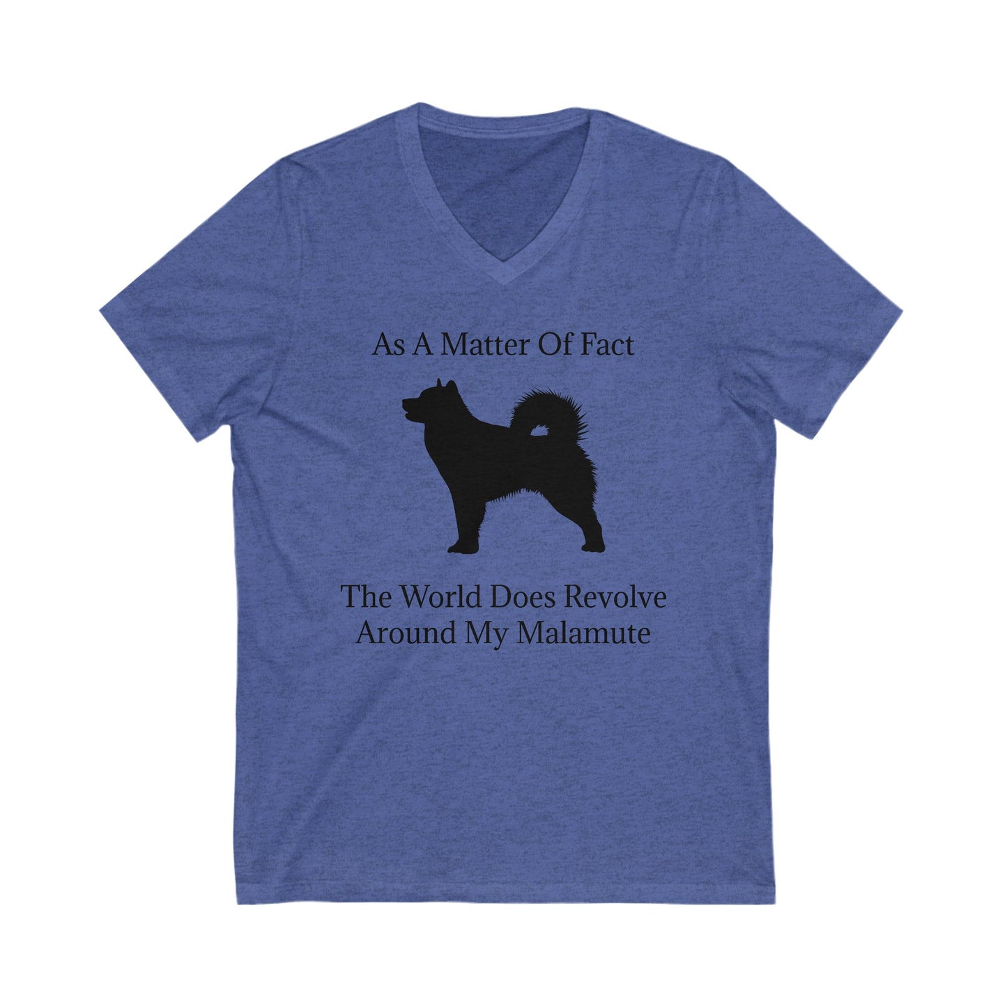 Matter Of Fact Malamute Unisex Short Sleeve V-Neck Tee