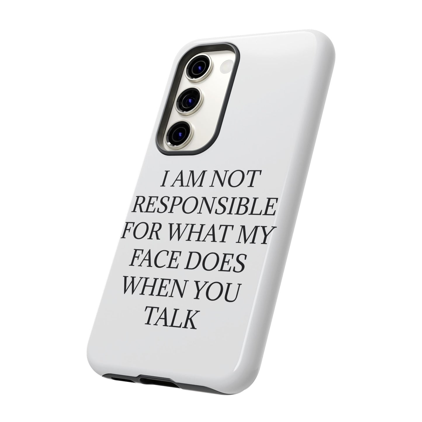 When You Talk Samsung Case