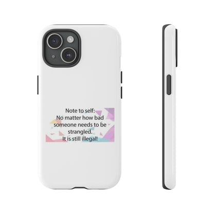 Note To Self iPhone Case