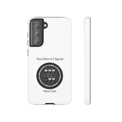 5 Speed How Cute Samsung Case