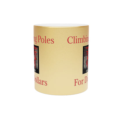 Climbing Poles Metallic Coffee Mug