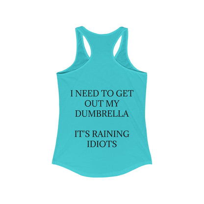 Dumbrella Women's Racerback Tank
