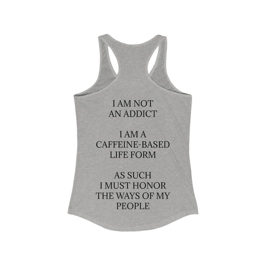 Not An Addict Women's Racerback Tank