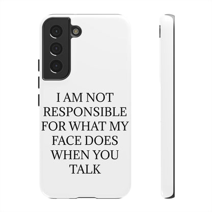 When You Talk Samsung Case