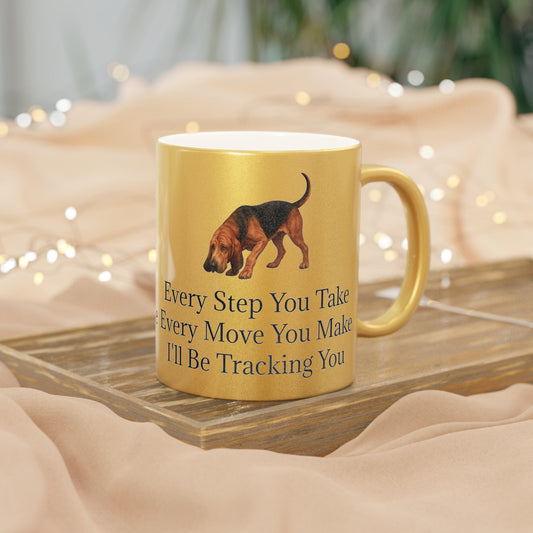 Tracking You Metallic Coffee Mug