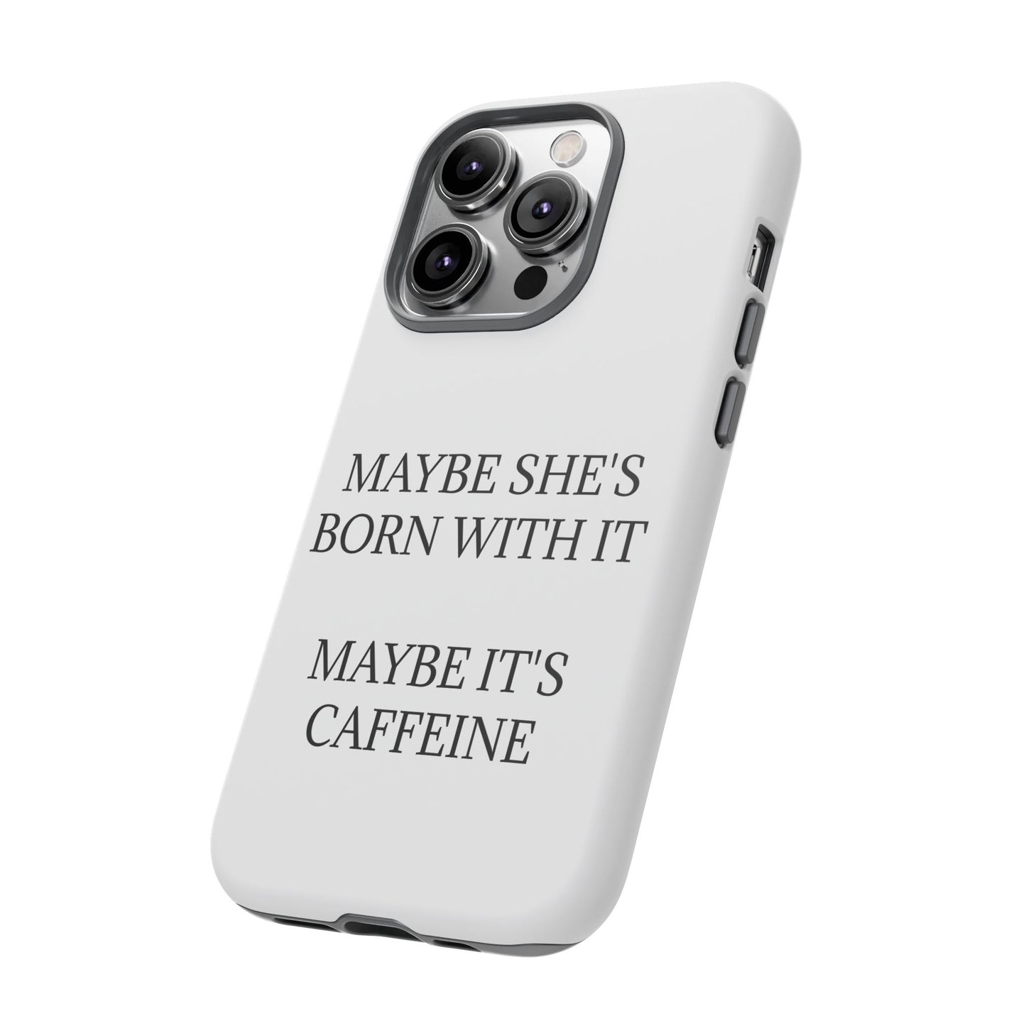 Born With It iPhone Case