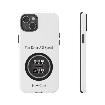5 Speed How Cute iPhone Case