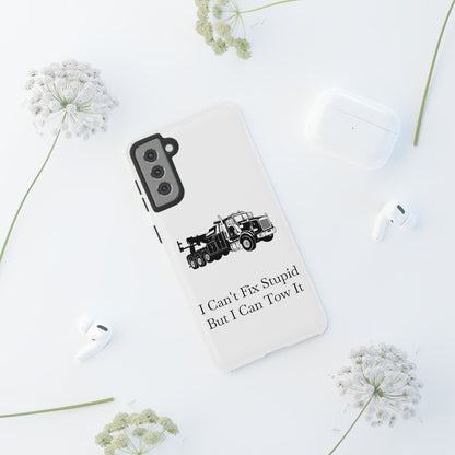 I Can't Fix Stupid Heavy Tow Truck Samsung Case