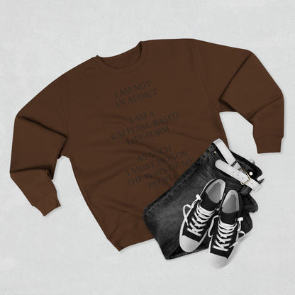 Not An Addict Unisex Crewneck Sweatshirt