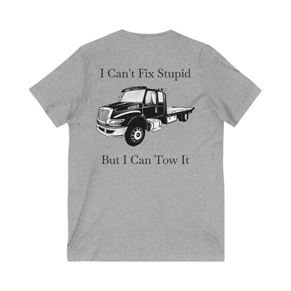 I Can't Fix Stupid Flatbed Unisex Short Sleeve V-Neck Tee
