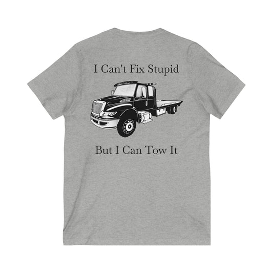 I Can't Fix Stupid Flatbed Unisex Short Sleeve V-Neck Tee
