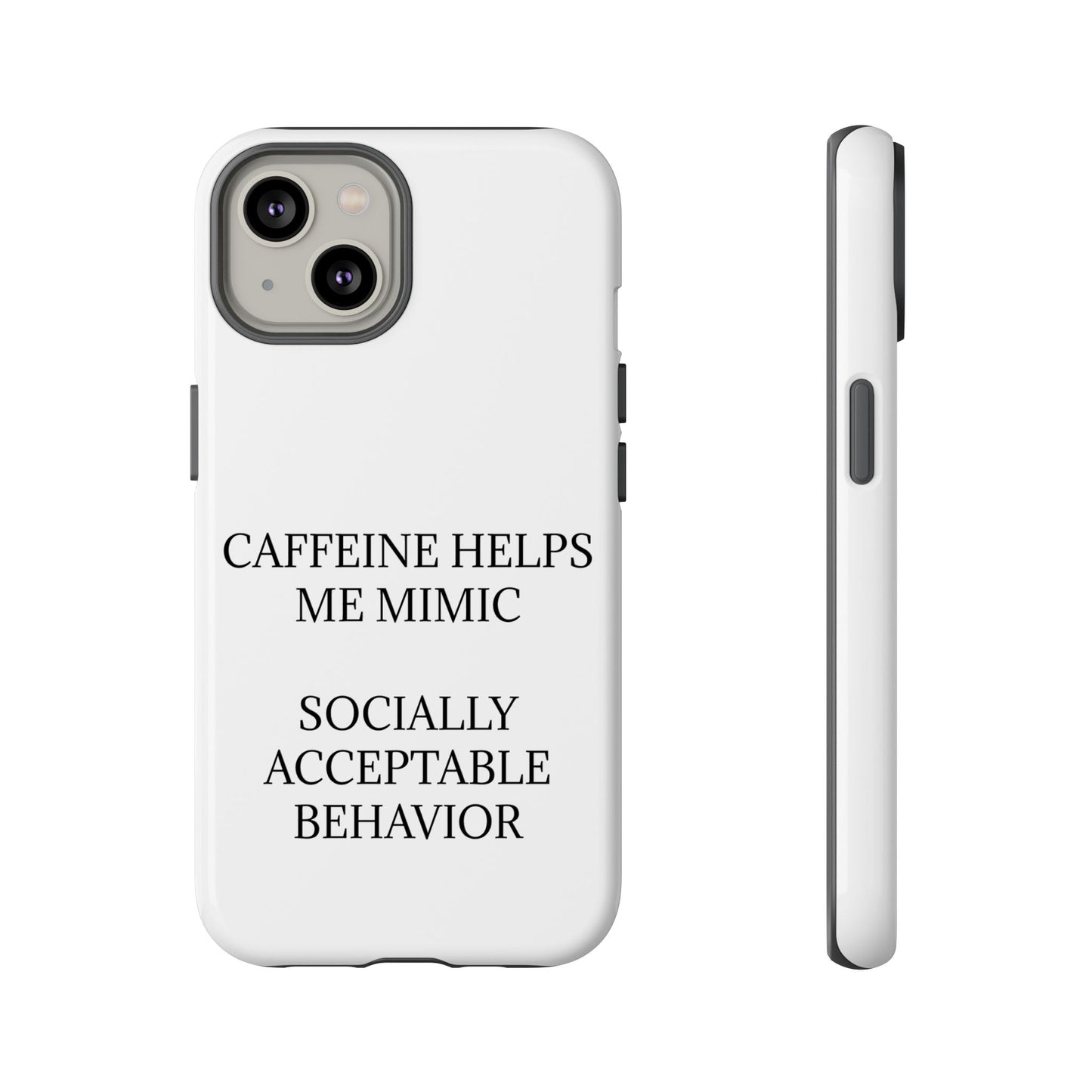 Socially Acceptable iPhone Case