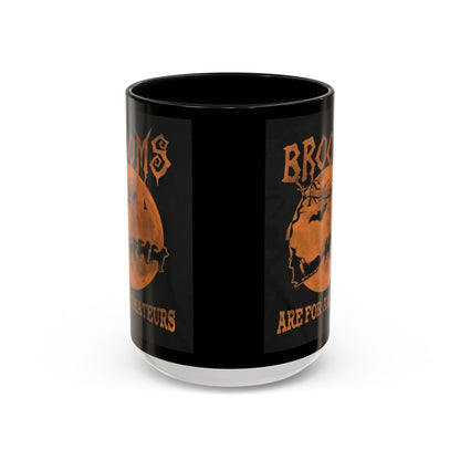 Brooms Are For Amateurs 2-Tone Coffee Mug
