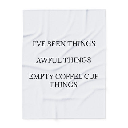 I've Seen Thinga Arctic Fleece Blanket