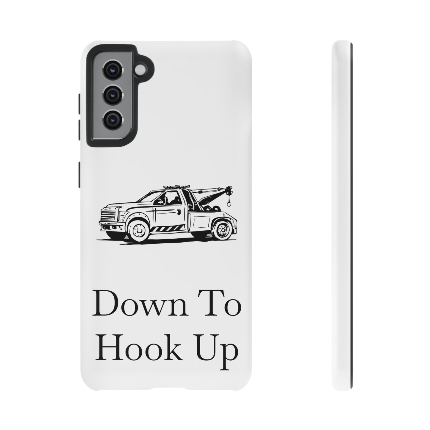 Down To Hook Up Samsung Case