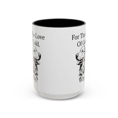 For The Love Of Gold 2-Tone Coffee Mug
