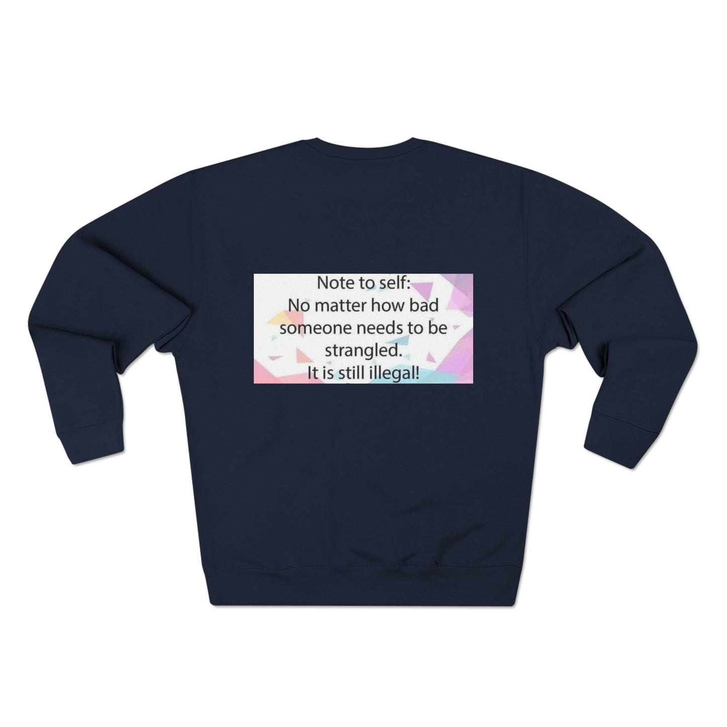 Note To Self Unisex Crewneck Sweatshirt