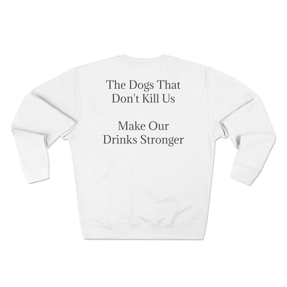 Drinks Stronger Unisex Crewneck Sweatshirt