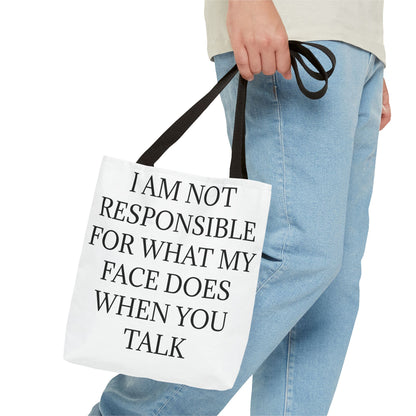 When You Talk Tote Bag