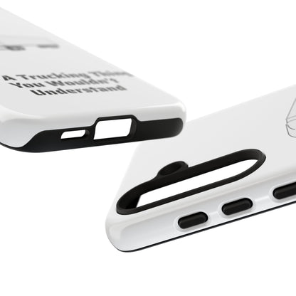 Trucking Thing Samsung Case