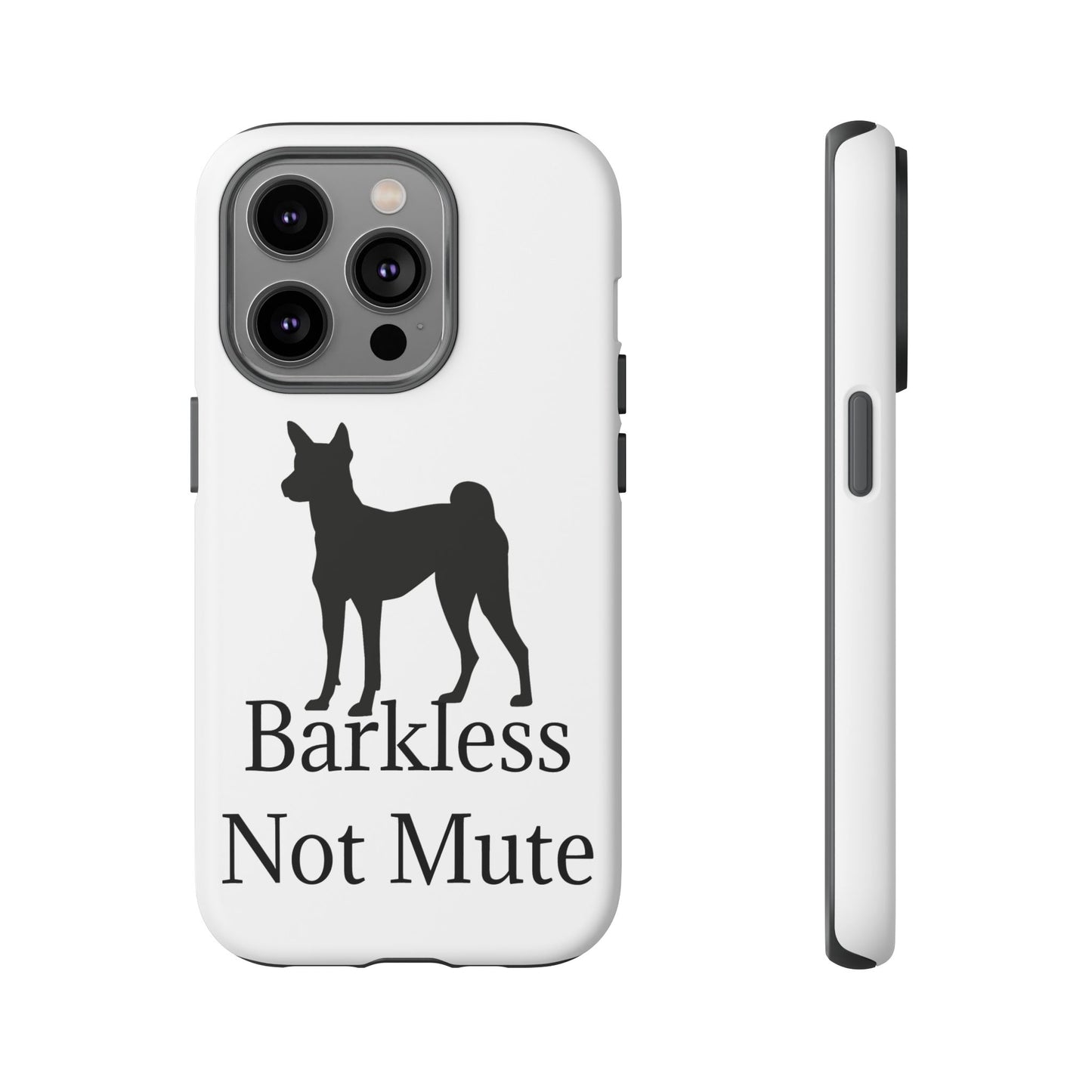 Barkless Not Mute iPhone Case