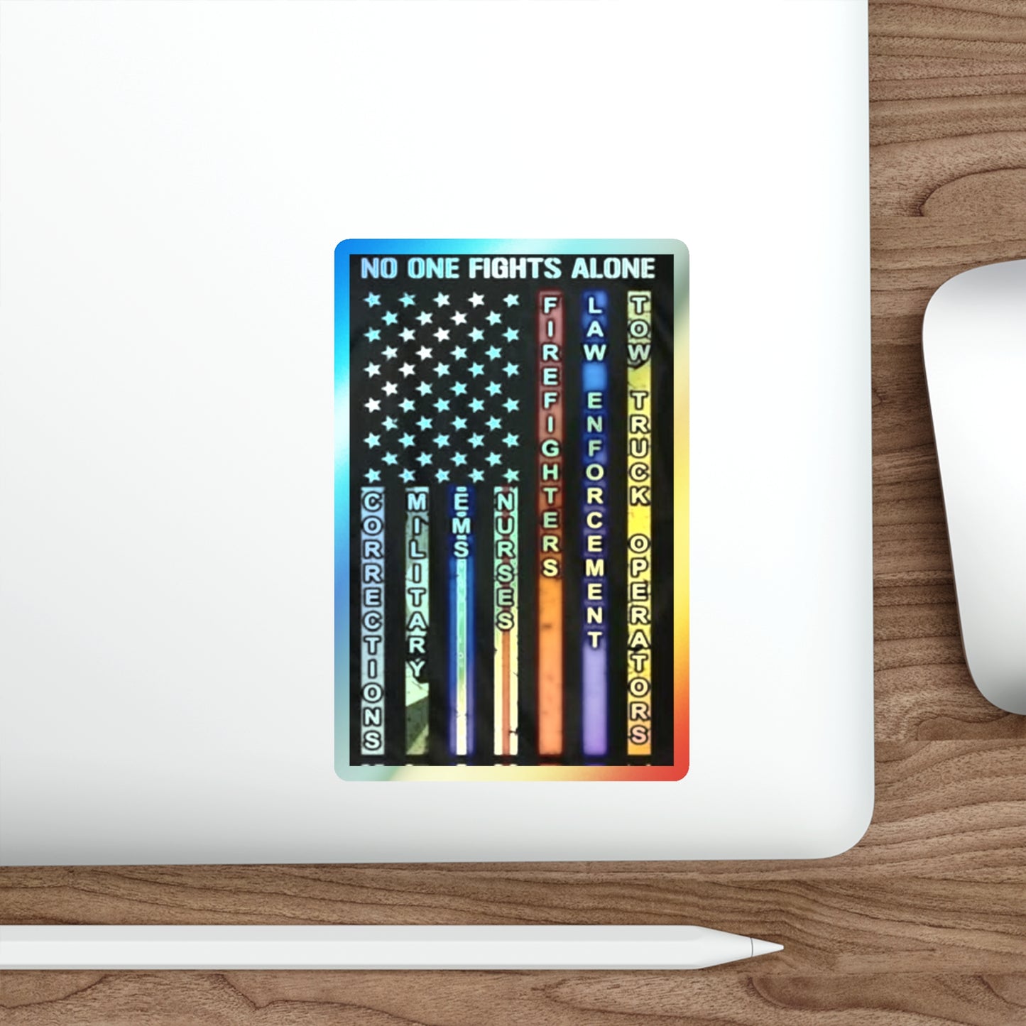 No One Fights Alone Holographic Sticker