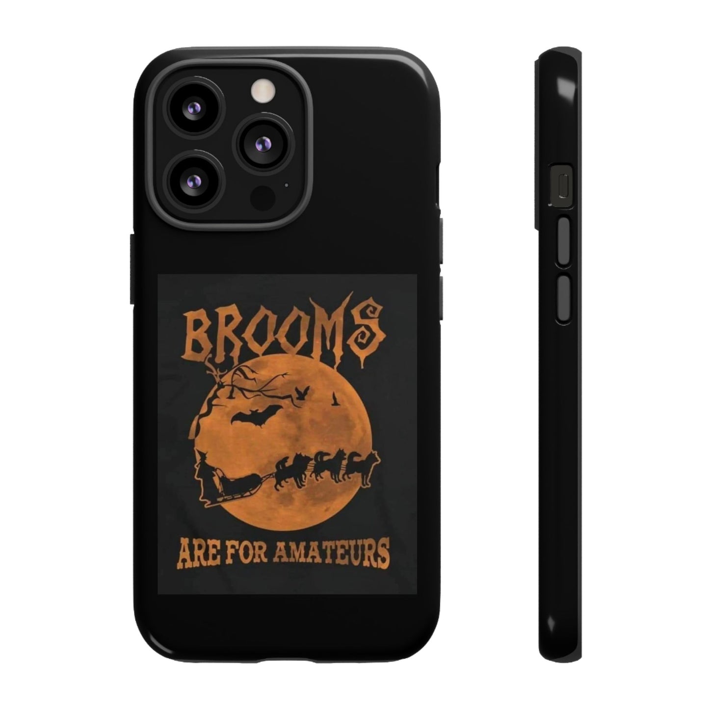 Brooms Are For Amateurs iPhone Case