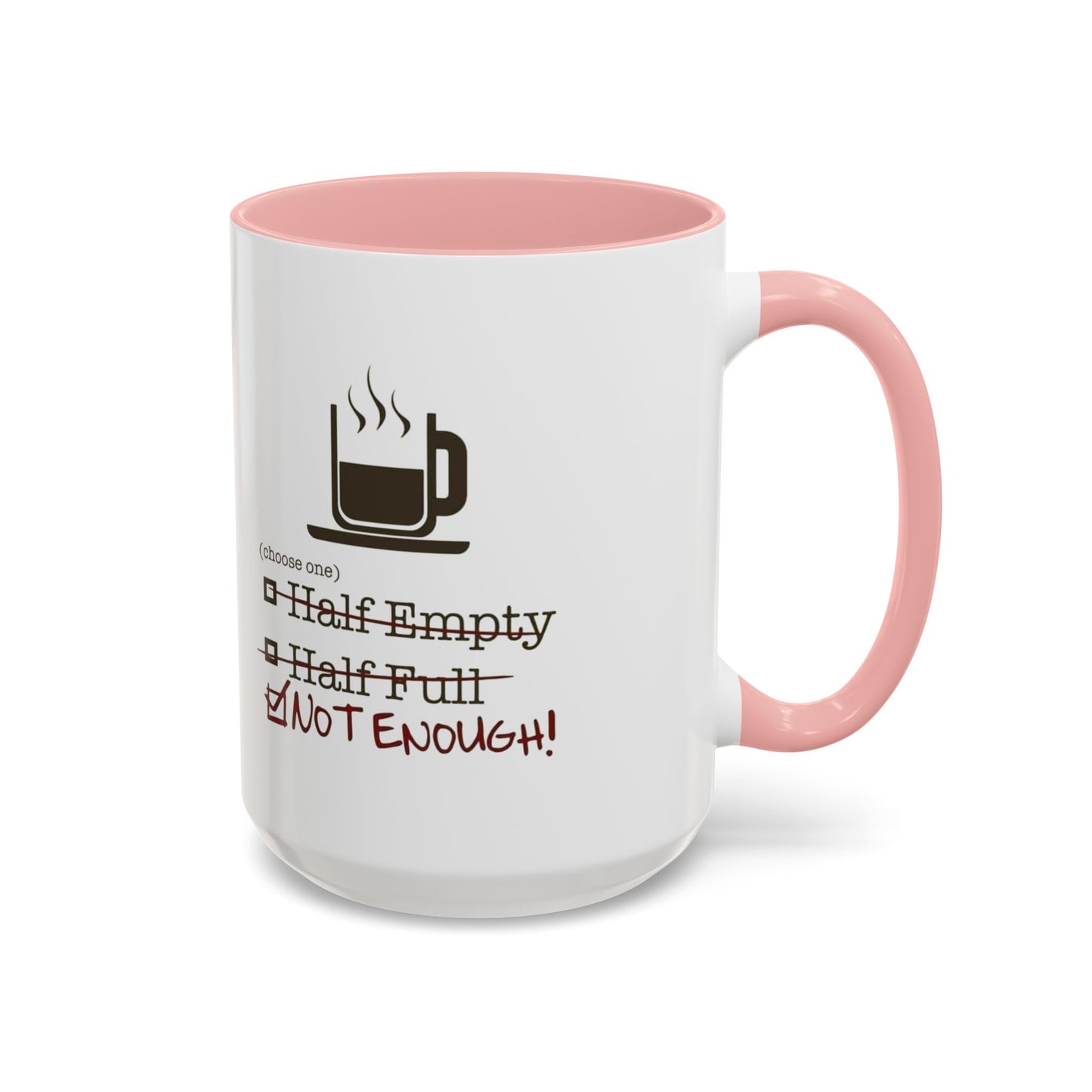 Not Enough 2-Tone Coffee Mug