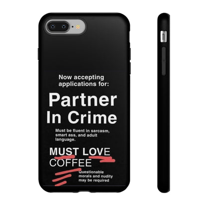 Partner In Crime iPhone Case