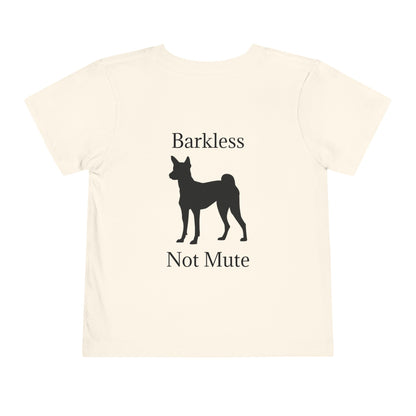 Barkless Not Mute Toddler Unisex Short Sleeve Crewneck Tee