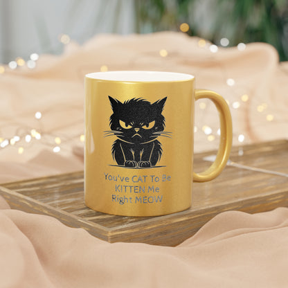 Kitten Me Metallic Coffee Mug