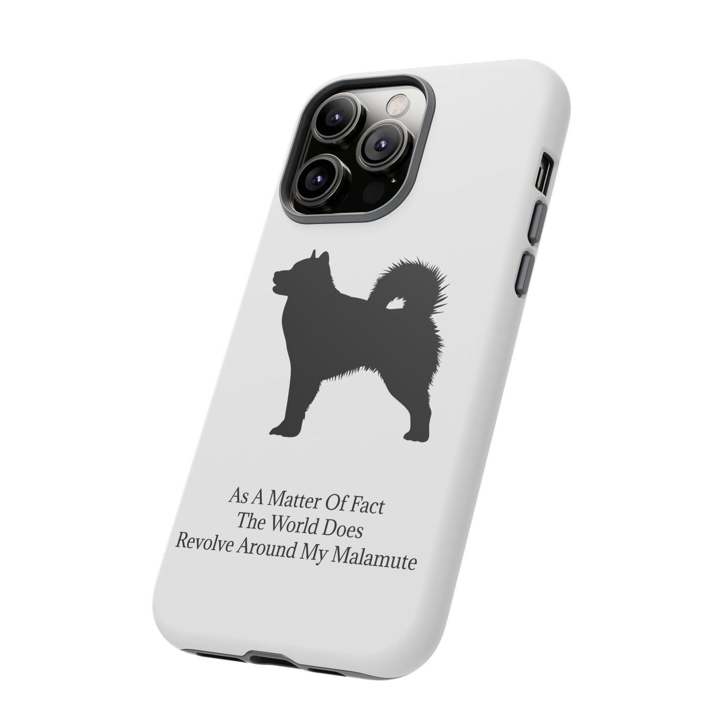 Matter Of Fact Malamute iPhone Case