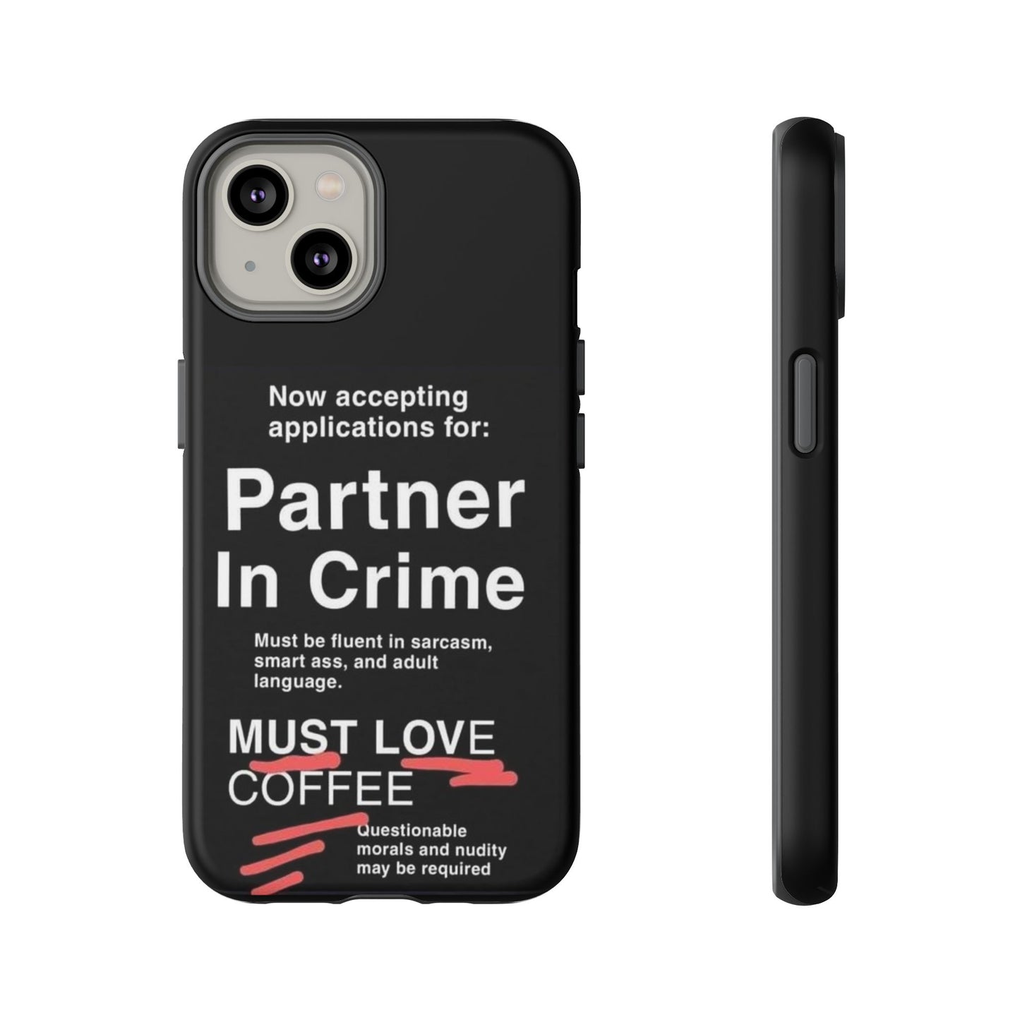 Partner In Crime iPhone Case